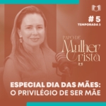 Papo de Mulher Cristã