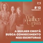 Papo de Mulher Cristã