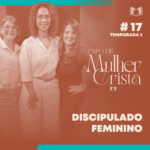 Papo de Mulher Cristã