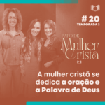 Papo de Mulher Cristã