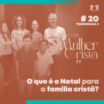 Papo de Mulher Cristã